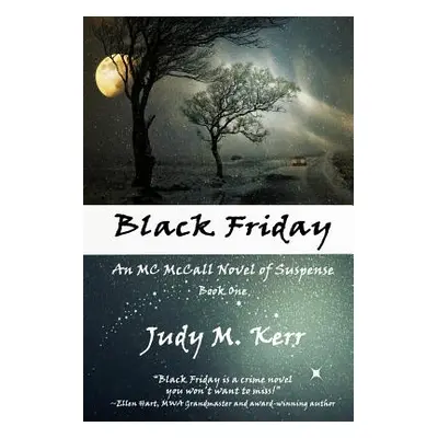 "Black Friday: An MC McCall Novel of Suspense" - "" ("Kerr Judy M.")