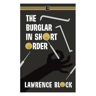 "The Burglar in Short Order" - "" ("Block Lawrence")