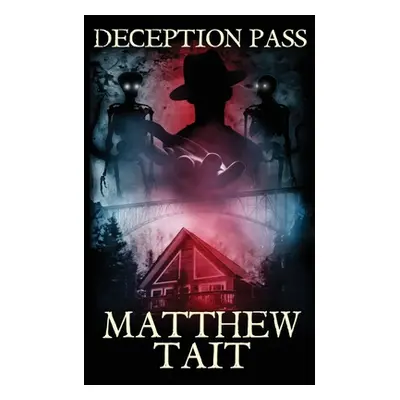 "Deception Pass" - "" ("Tait Matthew")