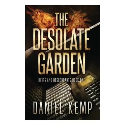 "The Desolate Garden" - "" ("Kemp Daniel")