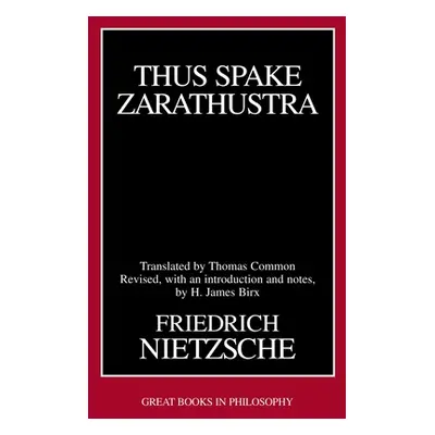 "Thus Spake Zarathustra" - "" ("Nietzsche Friedrich Wilhelm")