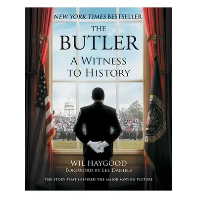 "The Butler: A Witness to History" - "" ("Haygood Wil")