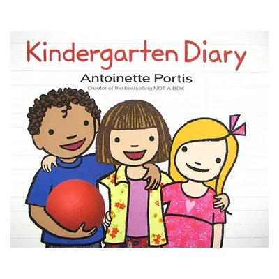 "Kindergarten Diary" - "" ("Portis Antoinette")