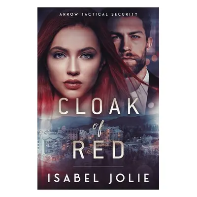 "Cloak of Red" - "" ("Jolie Isabel")