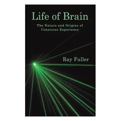 "Life of Brain" - "" ("Fuller Ray")