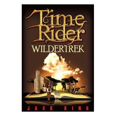 "Time Rider Wildertrek" - "" ("King Jack")