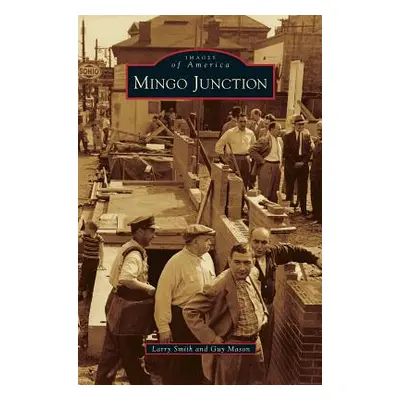 "Mingo Junction" - "" ("Smith Larry")