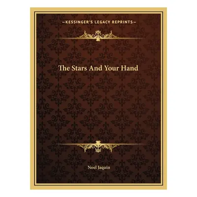 "The Stars And Your Hand" - "" ("Jaquin Noel")