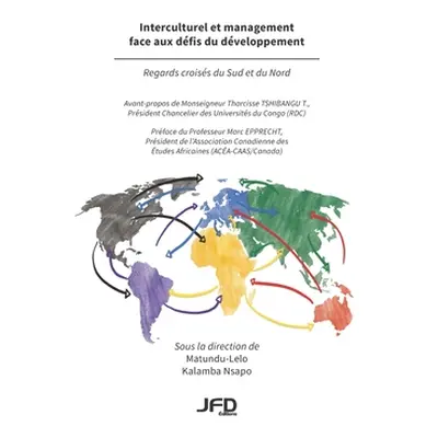 "Interculturel et management face aux dfis du dveloppement: regards croiss du Sud et du Nord" - 