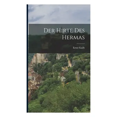 "Der Hirte des Hermas" - "" ("Gab Ernst")