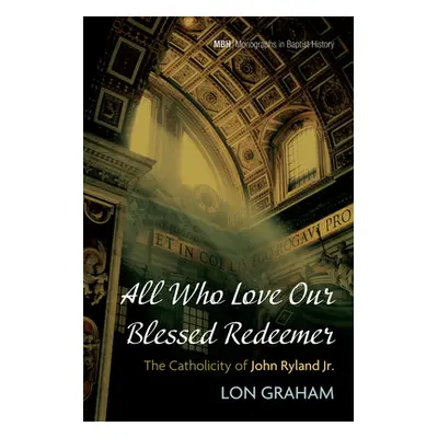 "All Who Love Our Blessed Redeemer" - "" ("Graham Lon")