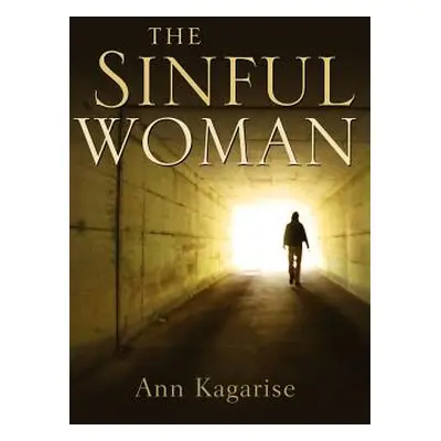 "The Sinful Woman" - "" ("Kagarise Ann")