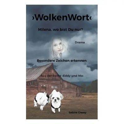 "WolkenWort: Besondere Zeichen erkennen" - "" ("Grassy Sabine")