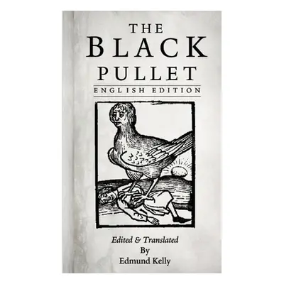 "The Black Pullet, English Edition" - "" ("Kelly Edmund")