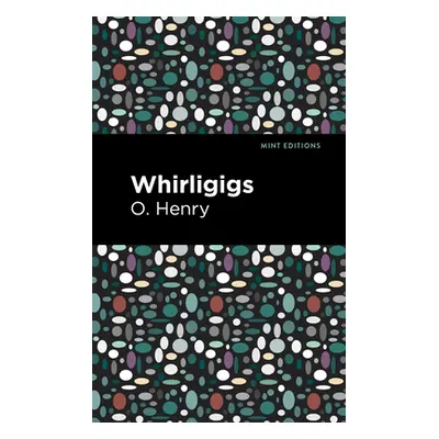 "Whirligigs" - "" ("Henry O.")