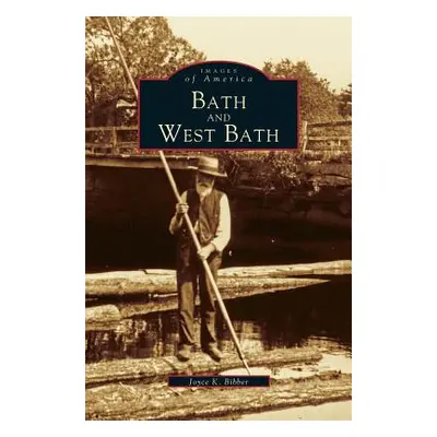 "Bath and West Bath" - "" ("Bibber Joyce K.")