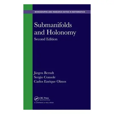 "Submanifolds and Holonomy" - "" ("Berndt Jurgen")