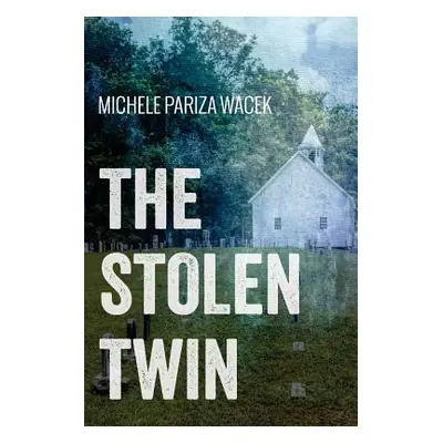 "The Stolen Twin" - "" ("Pw (Pariza Wacek) Michele")