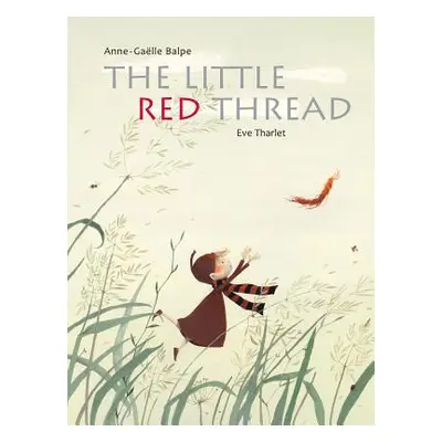 "The Little Red Thread" - "" ("Balpe Anne-Galle")