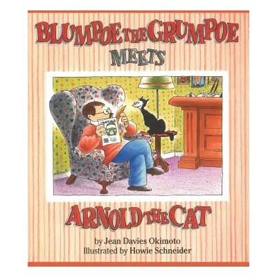 "Blumpoe the Grumpoe Meets Arnold the Cat" - "" ("Okimoto Jean Davies")