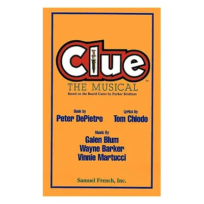 "Clue: The Musical" - "" ("Blum Galen")