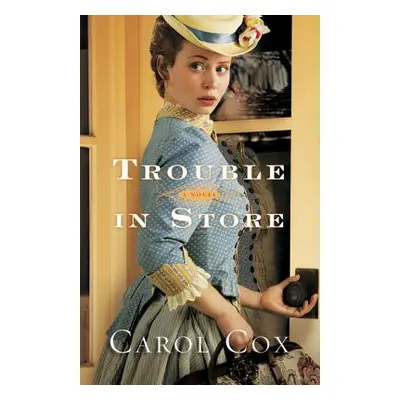 "Trouble in Store" - "" ("Cox Carol")