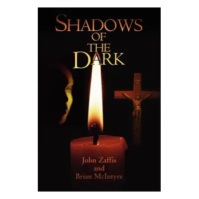 "Shadows of the Dark" - "" ("Zaffis John")