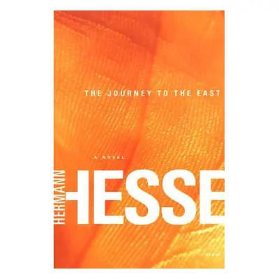 "The Journey to the East" - "" ("Hesse Hermann")