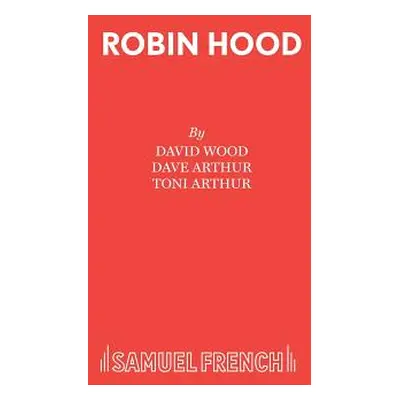 "Robin Hood: A Musical Celebration" - "" ("Wood David")