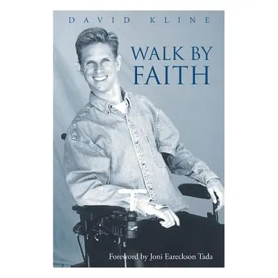 "Walk by Faith" - "" ("Kline David")