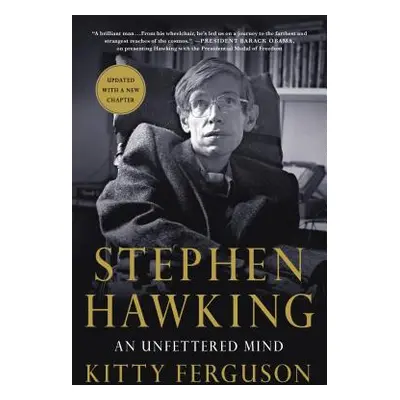 "Stephen Hawking: An Unfettered Mind" - "" ("Ferguson Kitty")