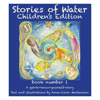 "Stories of Water Children's Edition 1" - "" ("Martensson Anna-Carin")