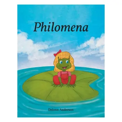 "Philomena" - "" ("Anderson Delonn")