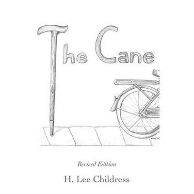 "The Cane: Revised Edition" - "" ("Childress H. Lee")