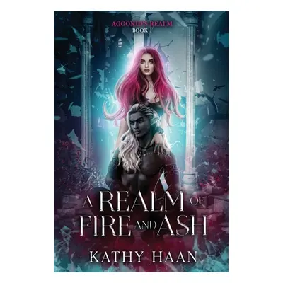 "A Realm of Fire and Ash" - "" ("Haan Kathy")