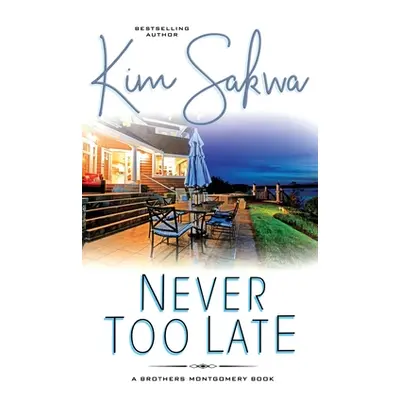 "Never Too Late" - "" ("Sakwa Kim")