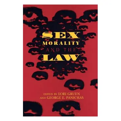 "Sex, Morality, and the Law" - "" ("Gruen Lori")