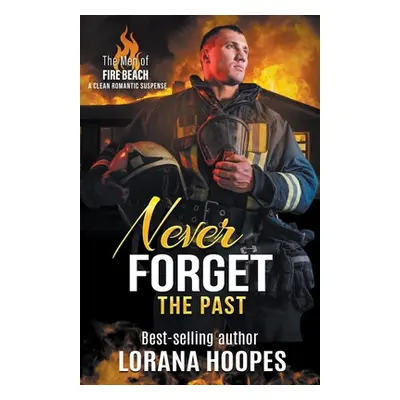 "Never Forget the Past" - "" ("Hoopes Lorana")