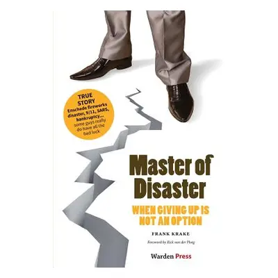 "Master of Disaster: When giving up is not an option" - "" ("Krake Frank")