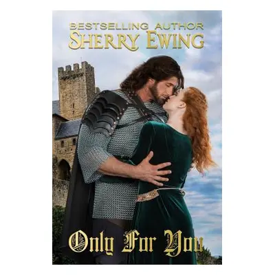 "Only For You" - "" ("Ewing Sherry")