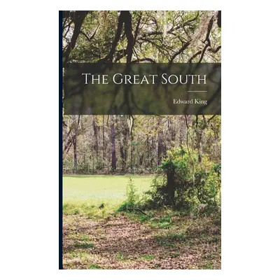 "The Great South" - "" ("King Edward")