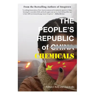 "The People's Republic of Chemicals" - "" ("Kelly William J.")