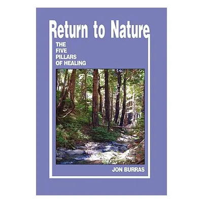 "Return to Nature" - "" ("Burras Jon")