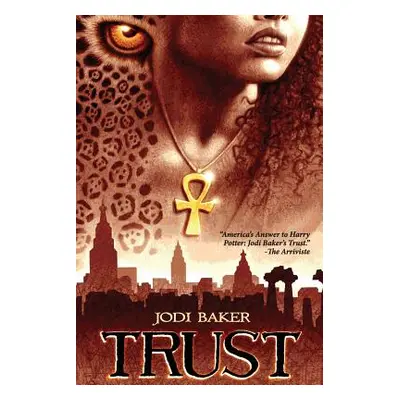 "Trust: Book One: Between Lions Series" - "" ("Baker Jodi")