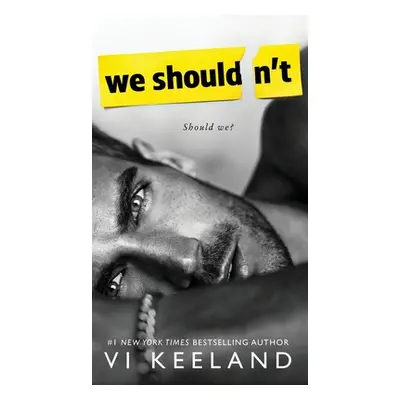 "We Shouldn't" - "" ("Keeland VI")