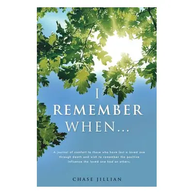 "I Remember When..." - "" ("Jillian Chase")