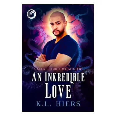 "An Inkredible Love: Volume 8" - "" ("Hiers K. L.")