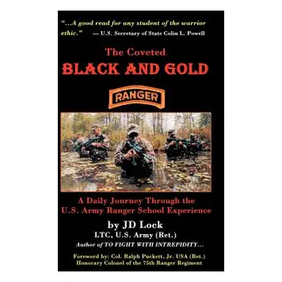 "The Coveted Black and Gold" - "" ("Lock J. D.")