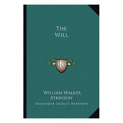 "The Will" - "" ("Atkinson William Walker")