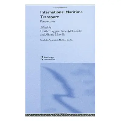 "International Maritime Transport: Perspectives" - "" ("Leggate Heather")